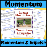 Linear Momentum: Momentum and Impulse