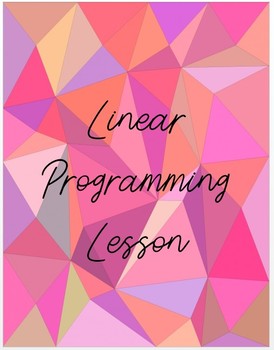 Preview of Linear Programming Lesson