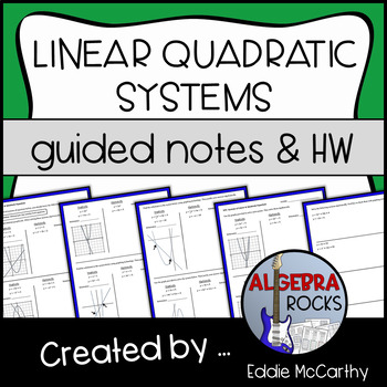 Preview of Linear Quadratic Systems of Equations Guided Notes and Homework