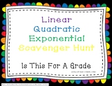 Linear, Quadratic, and Exponential Function Scavenger Hunt
