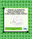 Linear, Quadratic, and Exponential Functions Card Match
