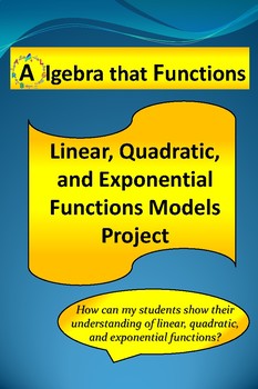 Preview of Math Project Linear, Quadratic, and Exponential Functions Models *DISTANCE LEARN