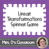 Linear Transformations Spinner Game