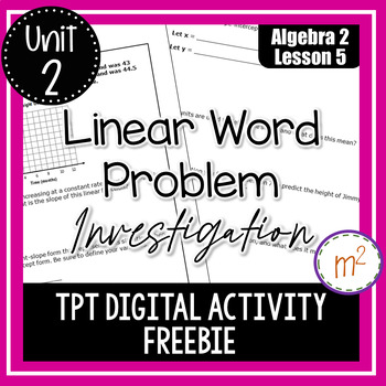 Preview of Linear Word Problem Investigation FREEBIE - Algebra 2 Curriculum