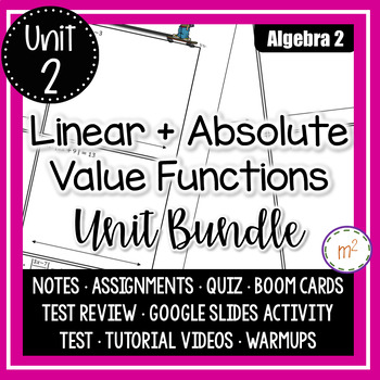 Preview of Linear and Absolute Value Functions Unit - Algebra 2 Curriculum