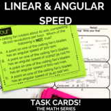 Linear and Angular Speed Task Cards