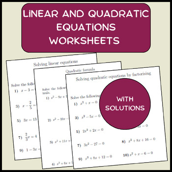 Preview of Linear and quadratic equations worksheets (with solutions)