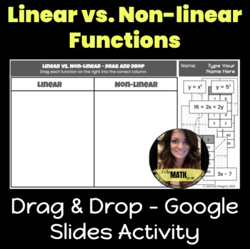 Preview of Linear vs. Nonlinear Functions | Drag and Drop | 8.F.3 | Google Slides™