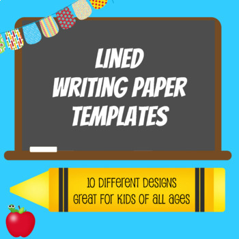 Preview of Lined Writing Paper (Templates): 10 Different Designs
