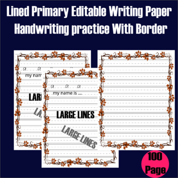 Preview of Lined Primary Editable Writing Paper : Handwriting practice With Border