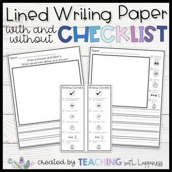 Preview of Lined Writing Paper with and without CHECKLIST