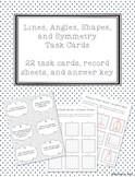Lines, Angles, Shapes, and Symmetry Task Cards