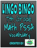 Lingo Bingo:  7th Grade Math PSSA Vocabulary