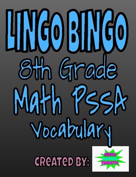 Preview of Lingo Bingo:  8th Grade Math PSSA Vocabulary