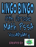Lingo Bingo:  8th Grade Math PSSA Vocabulary