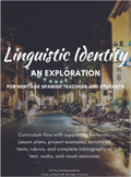 Linguistic Identity: An Exploration (Unit Curriculum)