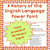 Linguistics: A History of the English Language - A Power Point Presentation