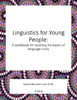 Preview of Linguistics for Young People (LYP Curriculum) Chapters 1-10