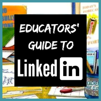 Preview of LinkedIn Guide for Educators