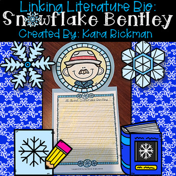 Preview of Linking Literature Bio: Snowflake Bentley