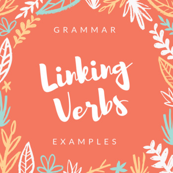 Preview of Linking Verbs: Grammar Examples