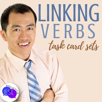 Preview of Linking Verbs for Adult ESL Grammar - TASK CARDS