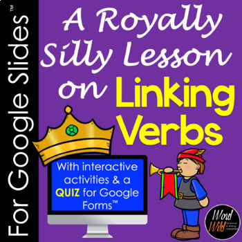 Preview of Linking Verbs for Google Slides™, Quiz for Google Forms™, Remote Learning