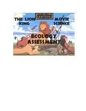 Lion King Movie- Ecology assessment Worksheet with analysis questions