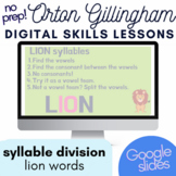 Orton Gillingham Digital Lesson Lion Syllable Divison