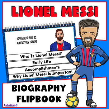 Preview of Lionel Messi Biography Report Flipbook Latinx Leader Hispanic Heritage Month