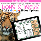 Lions & Tigers NF TEI Practice (Google Classroom & PDF) Di
