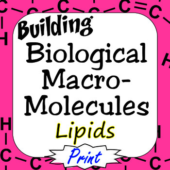 Preview of Lipids Building Biological Macromolecules Print Version