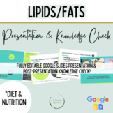 Lipids / Fats Presentation - Diet and Nutrition