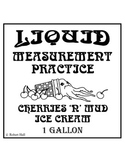 Liquid Measurement (Capacity and Conversion) Practice