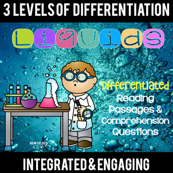 Preview of Liquids and Matter Differentiated Reading Passages Nonfiction Science