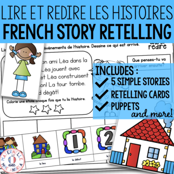 Preview of Lire et redire des petites histoires - French Read and Retell Simple Stories