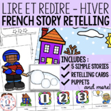 Lire et redire des petites histoires - HIVER - French Wint