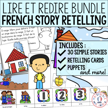 Preview of Lire et redire des petites histoires THE BUNDLE - French Read & Retell Bundle