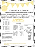 Lis et Colorie - French reading/listening colour activities