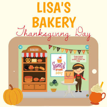 Preview of Lisa's Bakery: Thanksgiving Day - BOOM Cards™ for Distance Learning