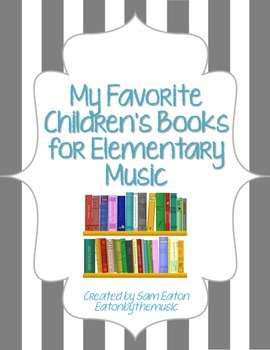 Preview of *FREEBIE* - Favorite Children's Books For Elementary Music -