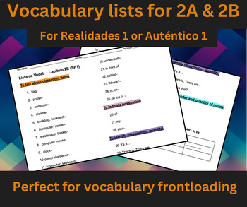 Preview of Lista de Vocabulario 2A and 2B (Realidades 1/ Auténtico 1)
