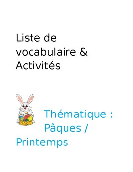 Preview of Liste de vocabulaire et activités - thème de Pâques et printemps