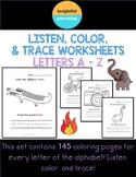 Listen, Color, & Trace Worksheets: A to Z