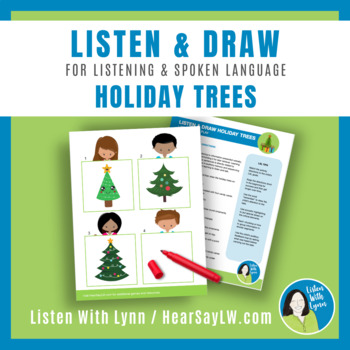 Preview of HOLIDAY TREES Listen & Draw Auditory Directions DHH Hearing Loss