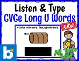 Listen & Type: CVCe Long U Words Boom Cards w/ AUDIO