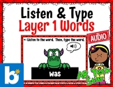 Listen & Type: Layer 1  Words Boom Cards w/AUDIO