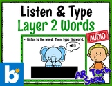 Listen & Type: Layer 2 Words Boom Cards w/AUDIO