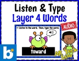 Listen & Type: Layer 4 Words Boom Cards w/AUDIO