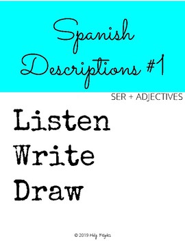Preview of Listen, Write, Draw - Descriptions #1 - SER + ADJECTIVES #COVID19WL